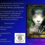 Sabato 10 novembre 2012, presentazione a Roma del libro “IL FATTORE OZ” con l’autrice Enrica Perucchietti.