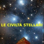 E’ uscito in formato elettronico il nuovo libro di Ignazio Burgio: “LE CIVILTA’ STELLARI”!