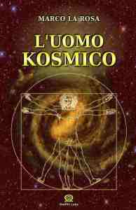 new_L UOMO KOSMICO  Marco La Rosa