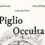 Siamo tutti invitati, SABATO 24 AGOSTO, Ore 17.00, alla presentazione del libro “PIGLIO OCCULTA”, c/o la Villa di Traiano agli Altipiani di Arcinazzo.