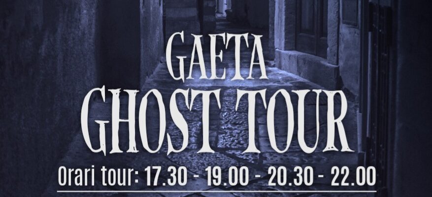 Sabato 14 dicembre 2024, GAETA GHOST TOUR!