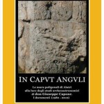 E’ in uscita un nuovo libro sui misteri archeoastronomici delle Mura Megalitiche di Alatri (FR); “IN CAPUT ANGULI” dedicato alle ricerche di don Giuseppe Capone. 